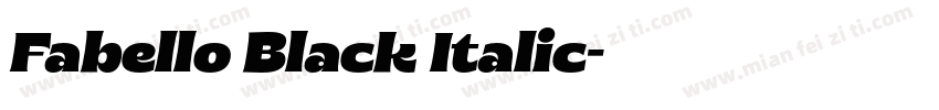Fabello Black Italic字体转换